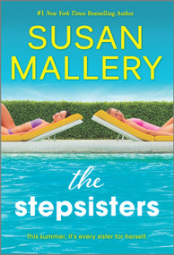 The Stepsisters (A Novel) - 9780778311874 by Susan Mallery, 9780778311874
