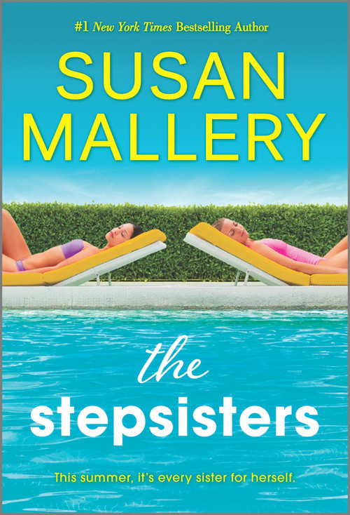 The Stepsisters (A Novel) - 9780778311874 by Susan Mallery, 9780778311874