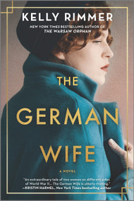 The German Wife (A Novel) - 9781525811432 by Kelly Rimmer, 9781525811432