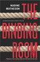 The Binding Room (A Novel) by Nadine Matheson, 9781335426925