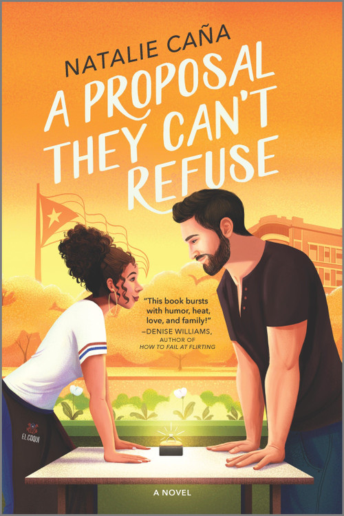 A Proposal They Can't Refuse (A Rom-Com Novel) by Natalie Caña, 9780778386094
