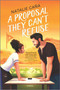 A Proposal They Can't Refuse (A Rom-Com Novel) by Natalie Caña, 9780778386094