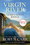 Temptation Ridge (A Virgin River Novel) by Robyn Carr, 9780778386605