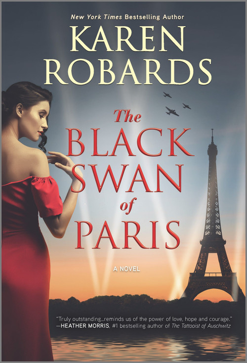 The Black Swan of Paris (A Novel) by Karen Robards, 9780778386650