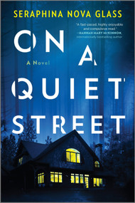 On a Quiet Street by Seraphina Nova Glass, 9781525899751