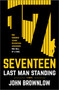Seventeen (Last Man Standing) by John Brownlow, 9781335469595