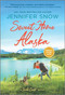 Sweet Home Alaska by Jennifer Snow, 9781335448613