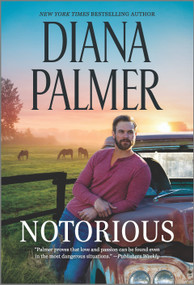 Notorious (A Novel) - 9781335540805 by Diana Palmer, 9781335540805