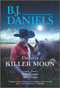 Under a Killer Moon by B.J. Daniels, 9781335639899