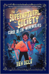 Curse of the Werewolves by Rex Ogle, 9781335915832