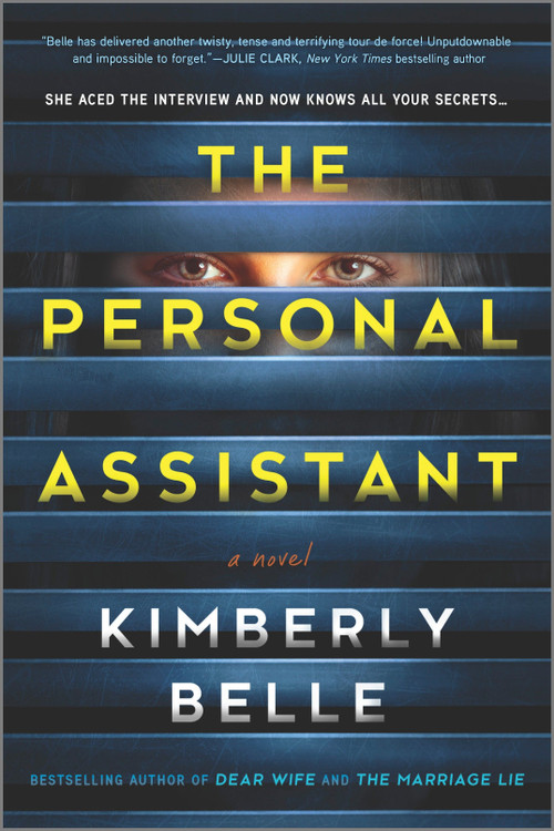 The Personal Assistant (A Novel) by Kimberly Belle, 9780778333258