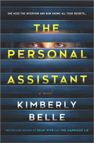 The Personal Assistant (A Novel) - 9780778333630 by Kimberly Belle, 9780778333630