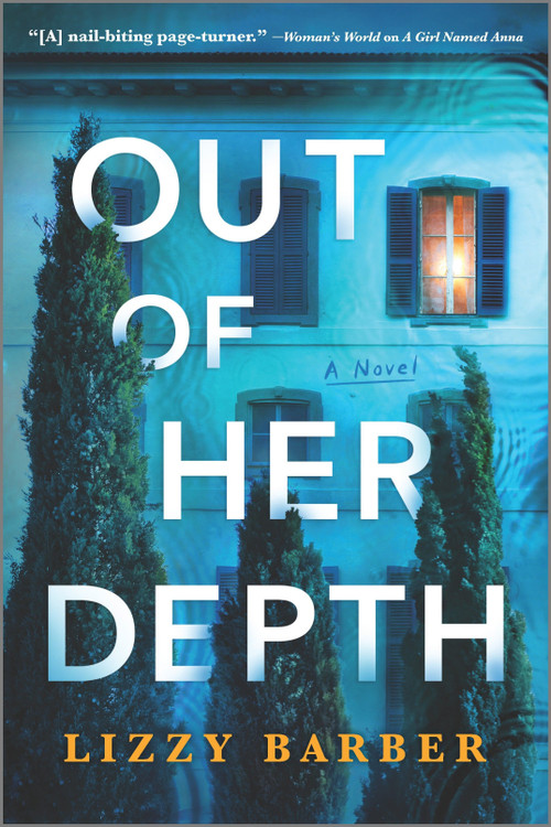 Out of Her Depth (A Novel) by Lizzy Barber, 9780778386445