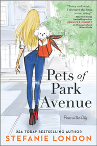 Pets of Park Avenue by Stefanie London, 9781335498199