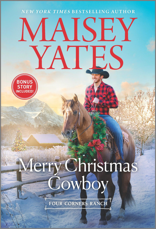 Merry Christmas Cowboy (A Holiday Romance Novel) by Maisey Yates, 9781335600950