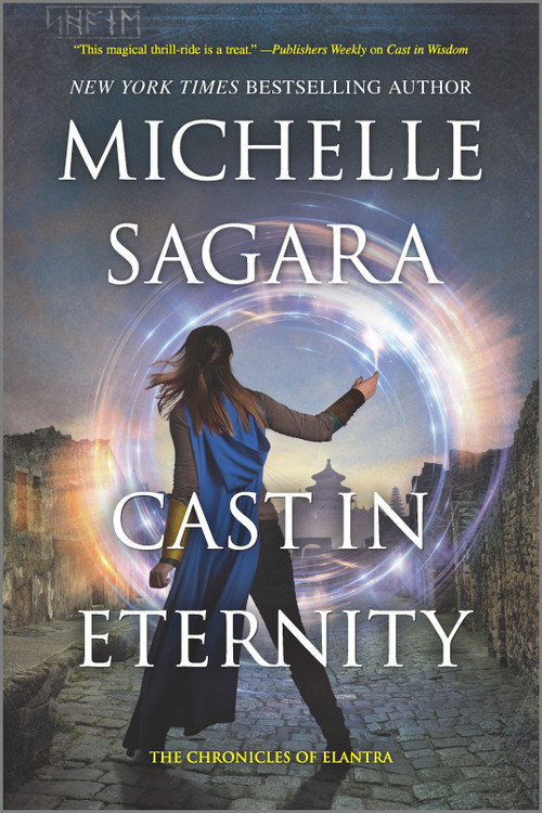 Cast in Eternity by Michelle Sagara, 9780778386520