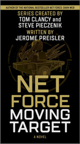 Net Force: Moving Target by Jerome Preisler, Steve Pieczenik, Tom Clancy, 9781335777669