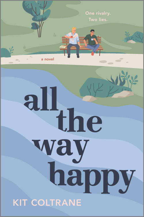 All the Way Happy by Kit Coltrane, 9781335447982