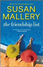 The Friendship List - 9781335452726 by Susan Mallery, 9781335452726