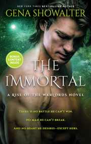 The Immortal (A Fantasy Romance Novel) by Gena Showalter, 9781335428523