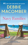 Navy Families (A Novel) by Debbie Macomber, 9780778386988