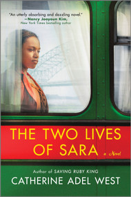 The Two Lives of Sara (A Novel) - 9780778387077 by Catherine Adel West, 9780778387077