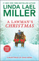 A Lawman's Christmas (A Holiday Romance Novel) by Linda Lael Miller, 9781335449900