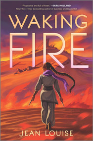 Waking Fire by Jean Louise, 9781335428578