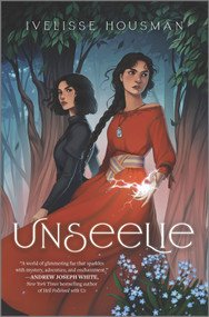 Unseelie by Ivelisse Housman, 9781335428592