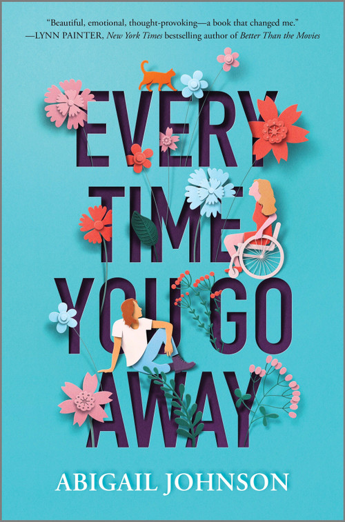 Every Time You Go Away by Abigail Johnson, 9781335429155