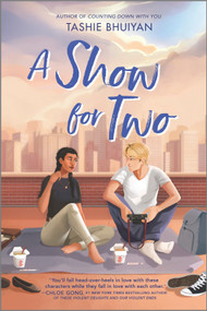 A Show for Two - 9781335429209 by Tashie Bhuiyan, 9781335429209