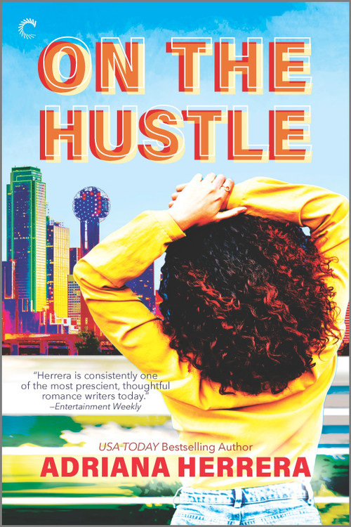 On the Hustle by Adriana Herrera, 9781335600820