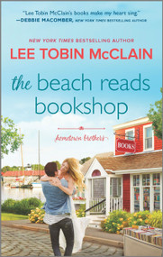 The Beach Reads Bookshop (A Small Town Romance) by Lee Tobin McClain, 9781335427441