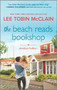 The Beach Reads Bookshop (A Small Town Romance) by Lee Tobin McClain, 9781335427441