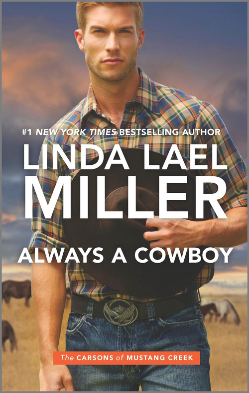 Always a Cowboy by Linda Lael Miller, 9781335449917