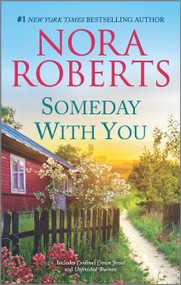 Someday With You by Nora Roberts, 9781335452795
