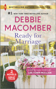 Ready for Marriage & A Family for Easter by Debbie Macomber, Lee Tobin McClain, 9781335498410