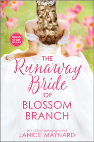 The Runaway Bride of Blossom Branch by Janice Maynard, 9781335523037