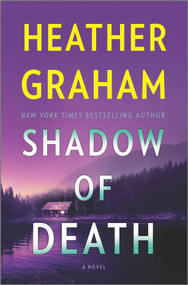Shadow of Death (An FBI romantic suspense) by Heather Graham, 9780778333494