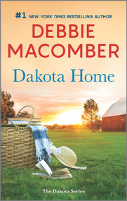 Dakota Home (A Novel) by Debbie Macomber, 9780778333968