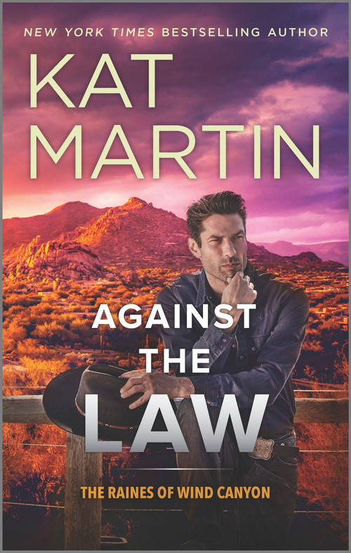 Against the Law (A Novel) by Kat Martin, 9780778333814