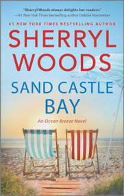 Sand Castle Bay (A Novel) by Sherryl Woods, 9780778333821