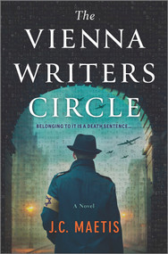 The Vienna Writers Circle (A Historical Fiction Novel) by J. C. Maetis, 9780778333715