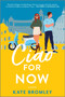 Ciao For Now (A Romantic Comedy) by Kate Bromley, 9781525804755