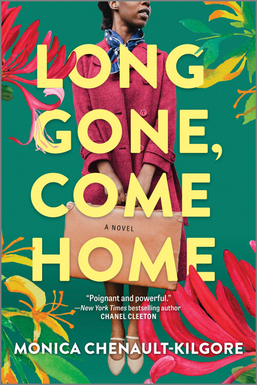 Long Gone, Come Home by Monica Chenault-Kilgore, 9781525804762