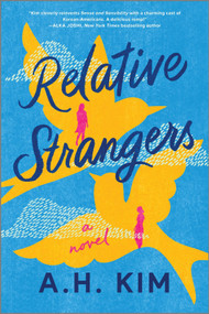 Relative Strangers - 9781525819551 by A.H. Kim, 9781525819551