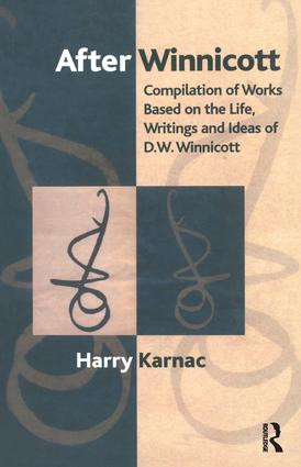 After Winnicott (Compilation of Works Based on the Life, Writings and Ideas of D.W. Winnicott) - 9781855755062 by Harry Karnac, 9781855755062
