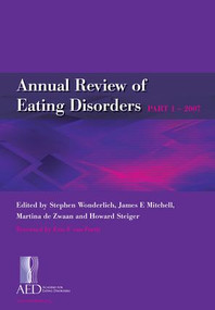 Annual Review of Eating Disorders (Pt. 1) by Stephen Wonderlich, James Mitchell, Martine de Zwaan, 9781846191756