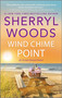 Wind Chime Point (A Novel) by Sherryl Woods, 9780778333838