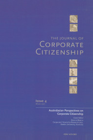 Australasian Perspectives on Corporate Citizenship (A special theme issue of The Journal of Corporate Citizenship (Issue 4)) by David Birch, 9781783530007